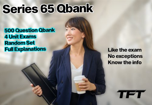 Series 65 Qbank 500 Questions